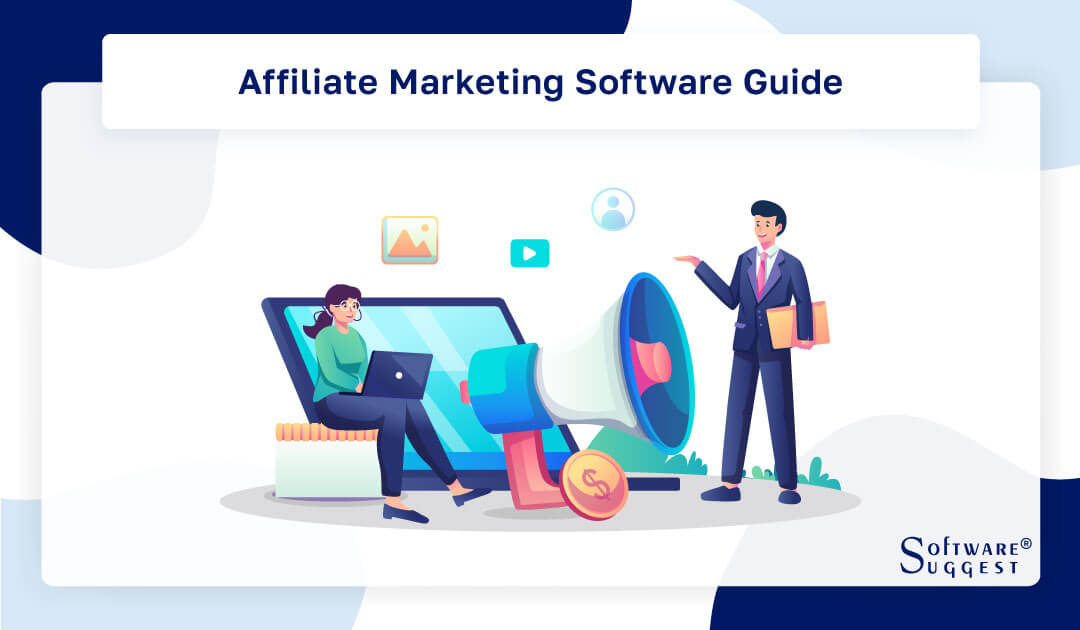 affiliate-marketing-software-guide