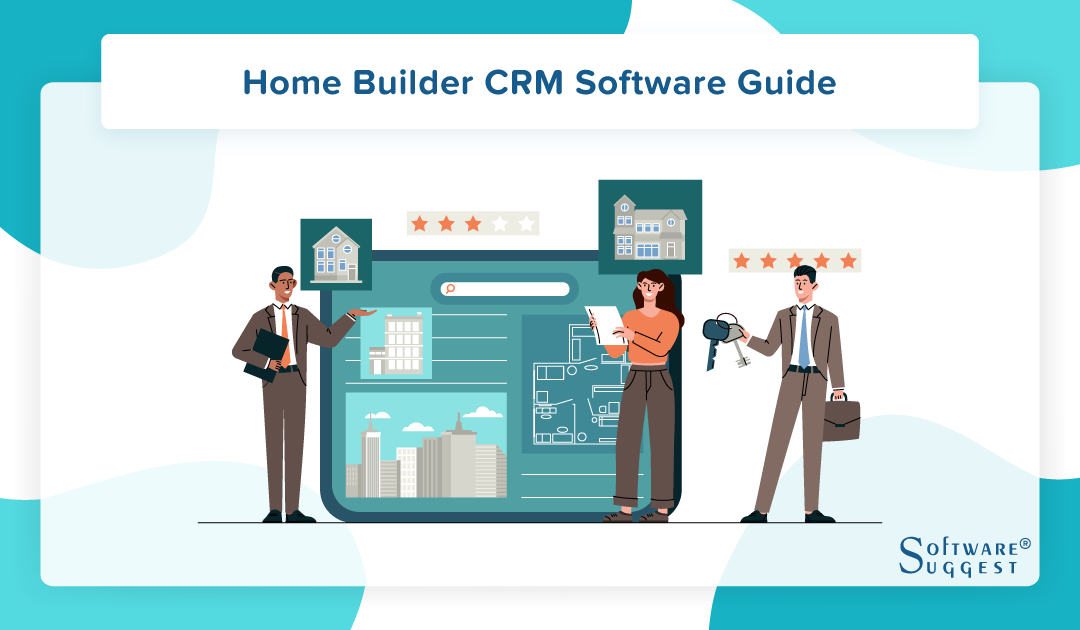 20 Best Home Builder CRM Software in 2024