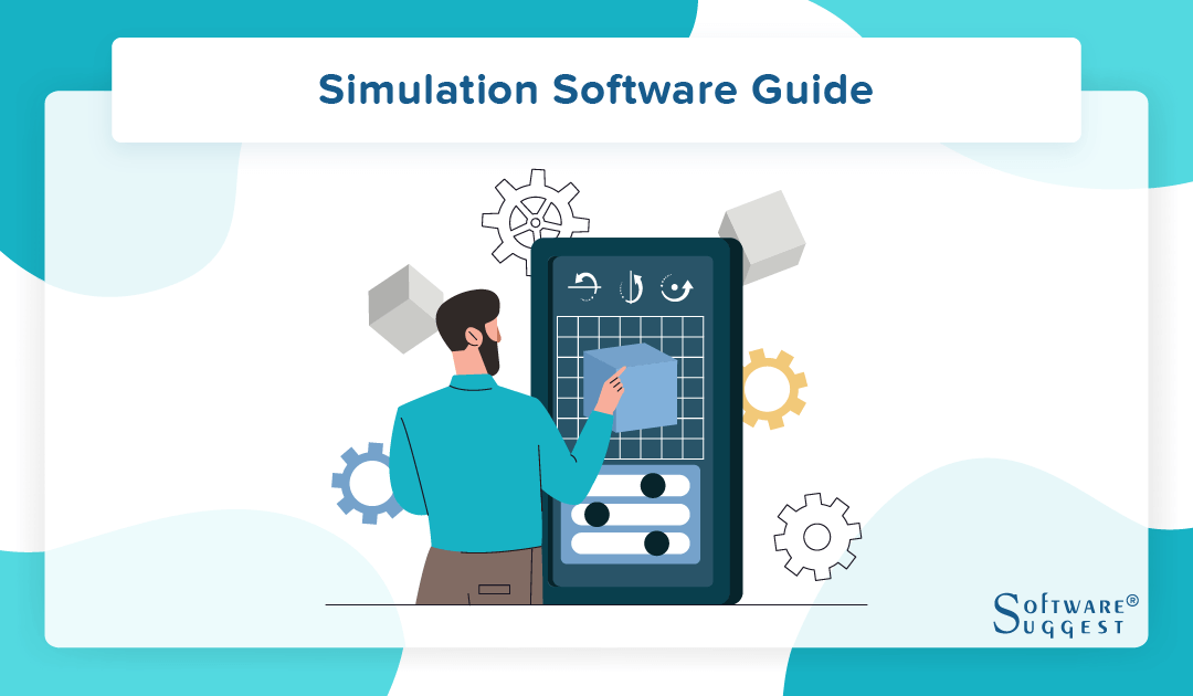 Best Simulation Software in India for Your Business - Get Free Demo