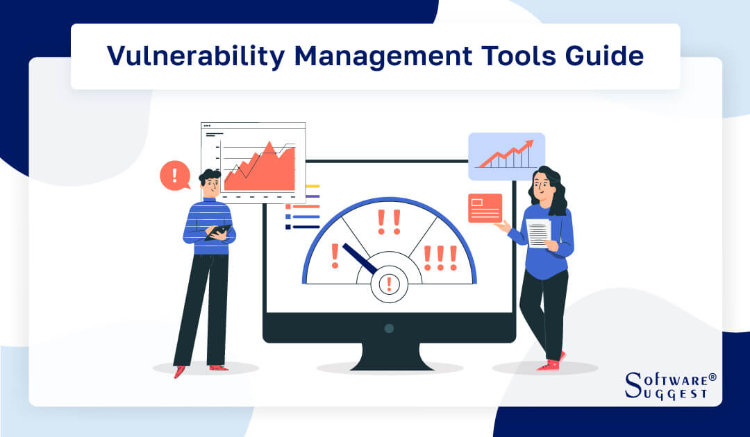 20 Best Vulnerability Management Tools In 2024